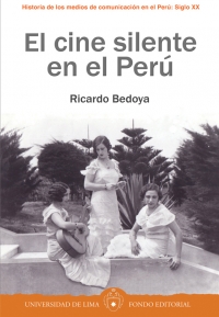 El cine silente en el Perú