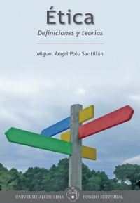 Ética. Definiciones y teorías