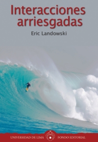 Interacciones arriesgadas