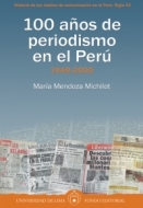  100 años de periodismo en el Perú- Tomo II: 1949-2000